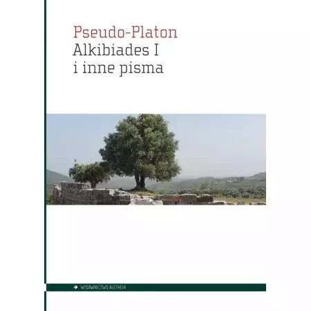 Alkibiades I i inne pisma Alkibiades I i inne pisma