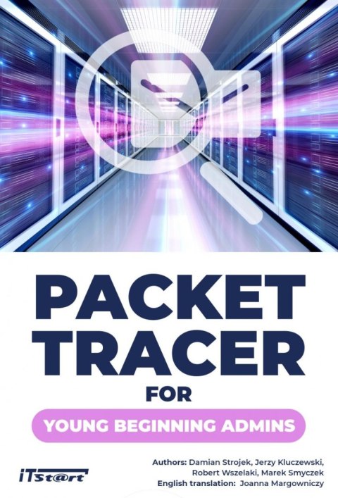 Packet Tracer for young beginning admins Packet Tracer for young beginning admins