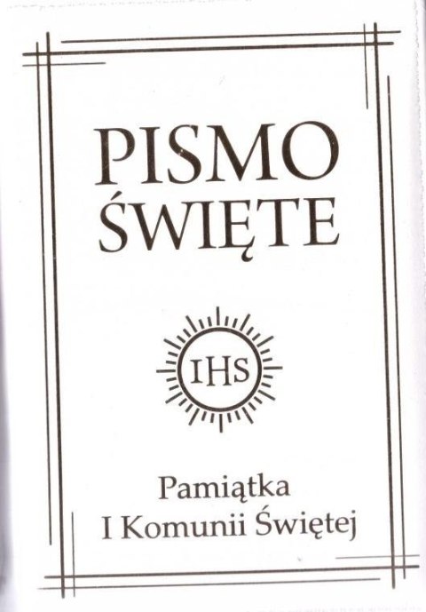 Pismo Święte w etui białe - I Komunia Św. Pismo Święte w etui białe - I Komunia Św.