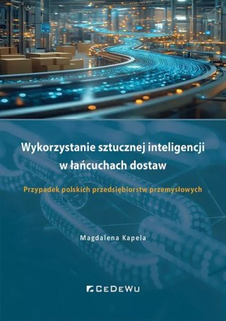 Wykorzystanie sztucznej inteligencji w łańcuchach dostaw.