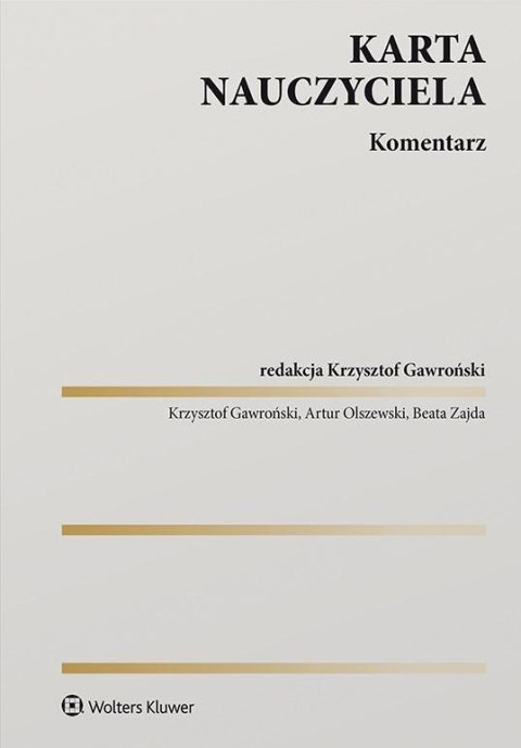 Karta Nauczyciela. Komentarz Karta Nauczyciela. Komentarz