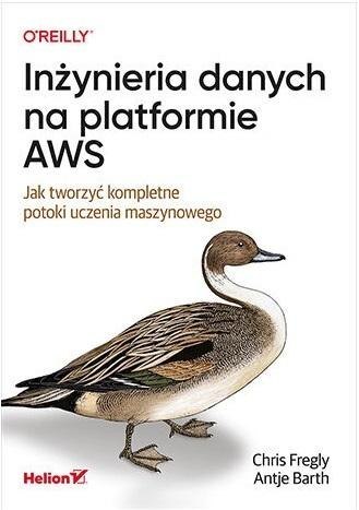 Inżynieria danych na platformie AWS Inżynieria danych na platformie AWS