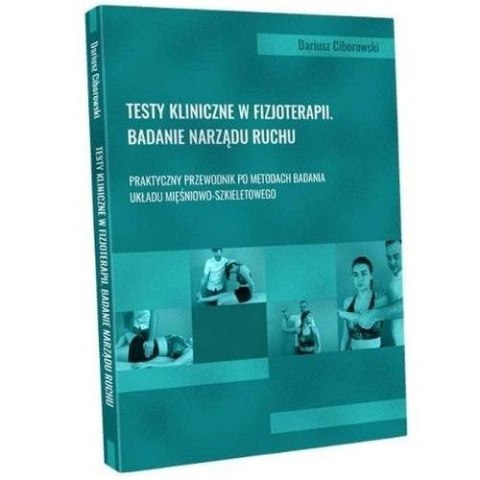 Testy kliniczne w fizjoterapii. Badanie narządu... Testy kliniczne w fizjoterapii. Badanie narządu...