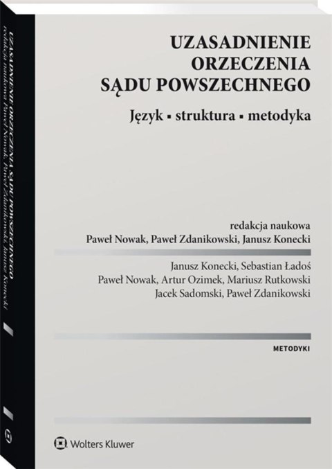 Uzasadnienie orzeczenia sądu powszechnego Uzasadnienie orzeczenia sądu powszechnego