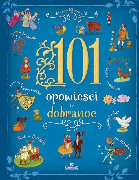 101 Opowieści na dobranoc 101 Opowieści na dobranoc