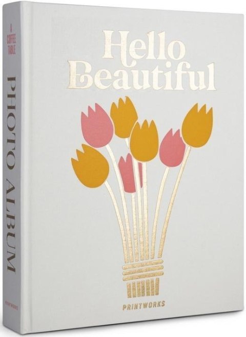 Fotoalbum. Hello Beautiful Fotoalbum. Hello Beautiful