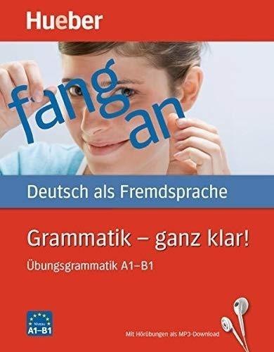 Grammatik - ganz klar!+ nagrania audio online Grammatik - ganz klar!+ nagrania audio online