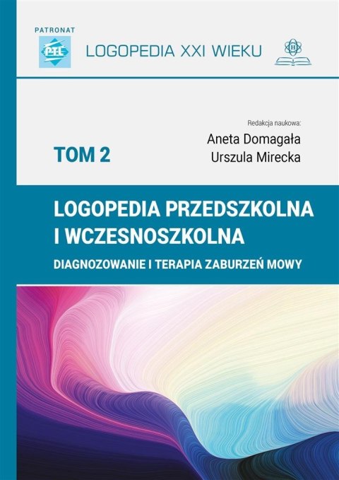 Logopedia przedszkolna i wczesnoszkolna T.2 Logopedia przedszkolna i wczesnoszkolna T.2
