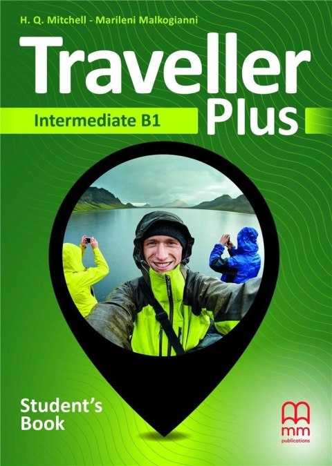 Traveller Plus Intermediate B1 SB MM PUBLICATIONS Traveller Plus Intermediate B1 SB MM PUBLICATIONS
