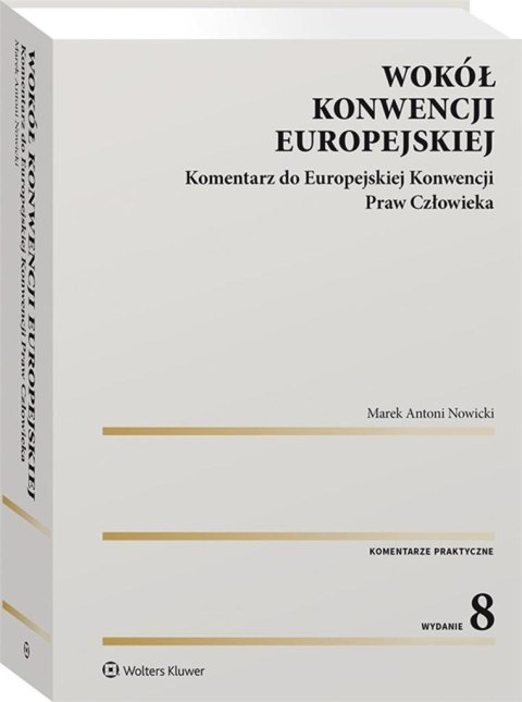 Wokół Konwencji Europejskiej Wokół Konwencji Europejskiej