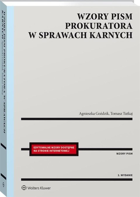 Wzory pism prokuratora w sprawach karnych Wzory pism prokuratora w sprawach karnych