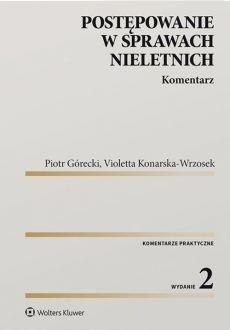 Postępowanie w sprawach nieletnich. Komentarz Postępowanie w sprawach nieletnich. Komentarz