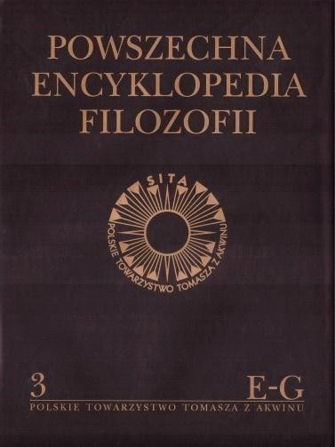 Powszechna Encyklopedia Filozofii t.3 E-G Powszechna Encyklopedia Filozofii t.3 E-G
