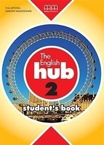 The English Hub 2 A2 SB MM PUBLICATIONS The English Hub 2 A2 SB MM PUBLICATIONS