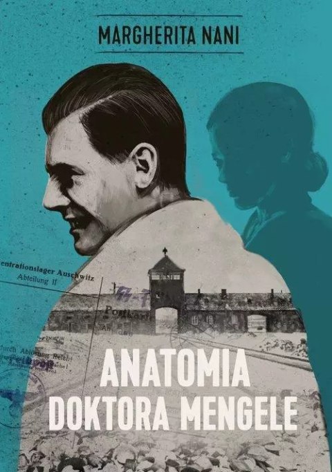 Anatomia doktora Mengele Anatomia doktora Mengele