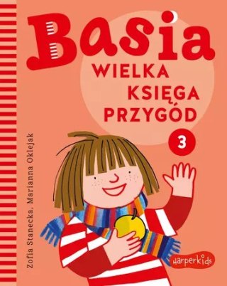Basia. Wielka ksiega przygód. Tom 3