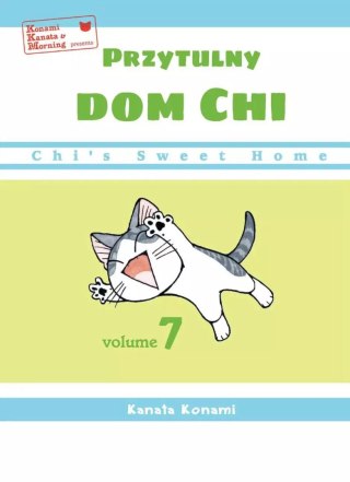 Chi's Sweet Home. Przytulny dom Chi. Tom 7