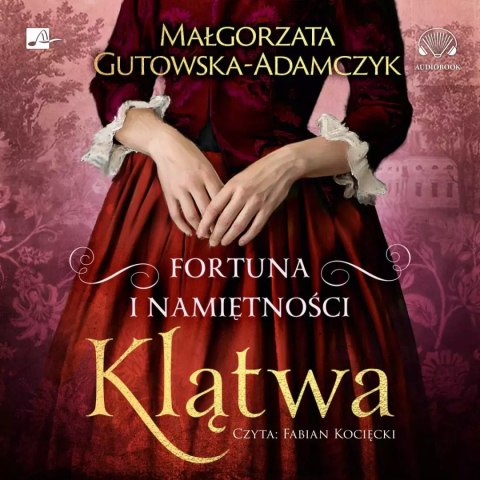 Fortuna i namiętności. Klątwa. Audiobook Fortuna i namiętności. Klątwa. Audiobook