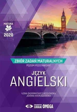 Język angielski. Matura 2020. Zbiór zadań maturalnych. Poziom podstawowy