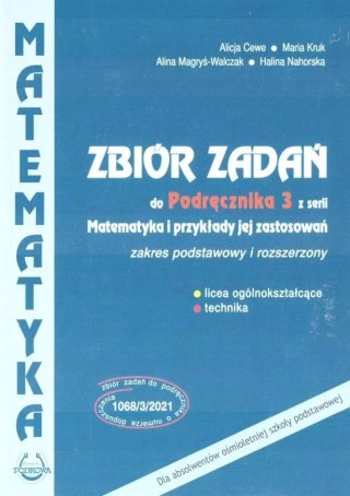 Matematyka i przykłady jej zastosowań 3. Zbiór zadań. Zakres podstawowy i rozszerzony