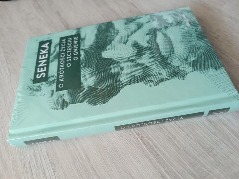 O krótkości życia O szczęściu O gniewie O krótkości życia O szczęściu O gniewie