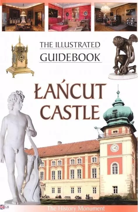 Przewodnik ilustrowany Zamek Łańcut w.angielska Przewodnik ilustrowany Zamek Łańcut w.angielska
