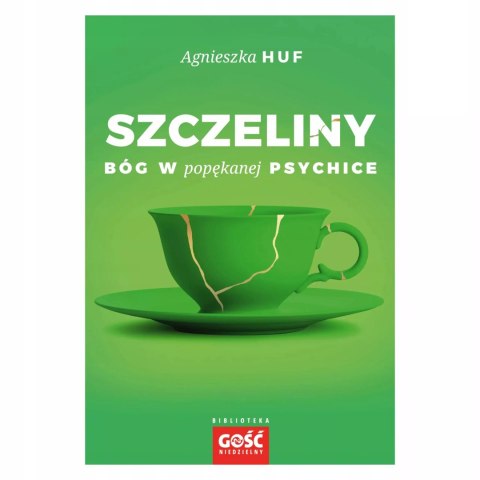 Szczeliny. Bóg w popękanej psychice Szczeliny. Bóg w popękanej psychice