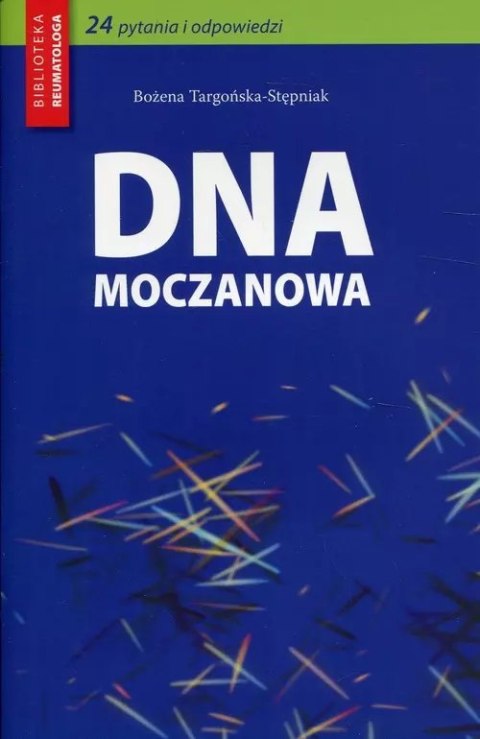 Dna moczanowa Dna moczanowa