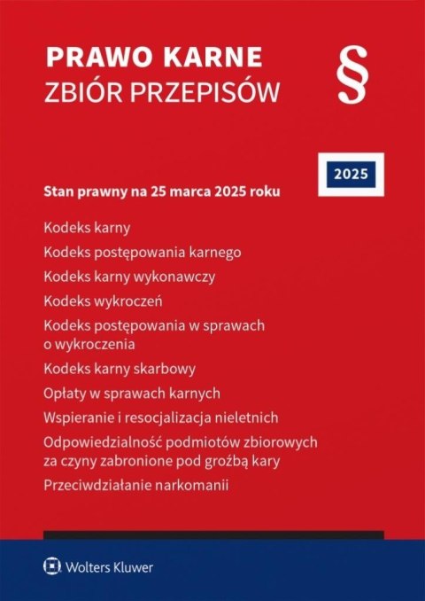 Prawo karne. Zbiór przepisów w.69 2025 Prawo karne. Zbiór przepisów w.69 2025