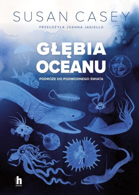 Głębia oceanu. Podróże do podwodnego świata Głębia oceanu. Podróże do podwodnego świata