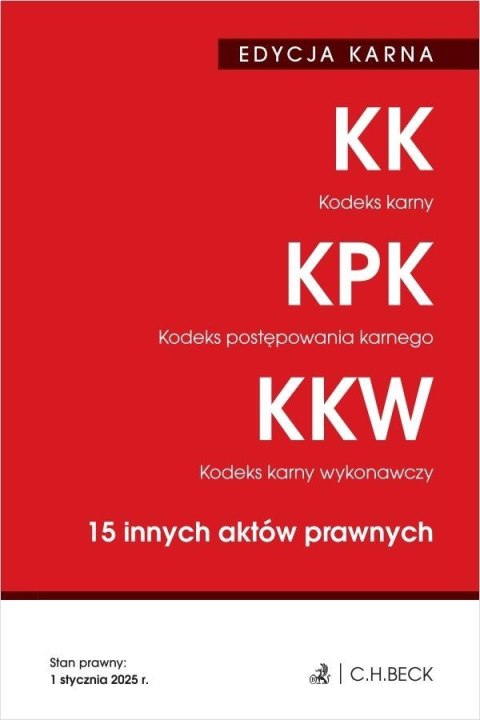 Edycja karna. KK, KPK, KKW Edycja karna. KK, KPK, KKW