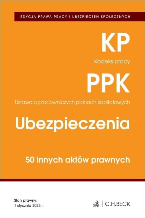 Edycja prawa pracy i ubezpieczeń społecznych Edycja prawa pracy i ubezpieczeń społecznych