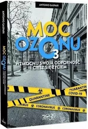 Moc ozonu. Wzmocnij swoją odporność i ciesz się życiem Moc ozonu. Wzmocnij swoją odporność i ciesz się życiem