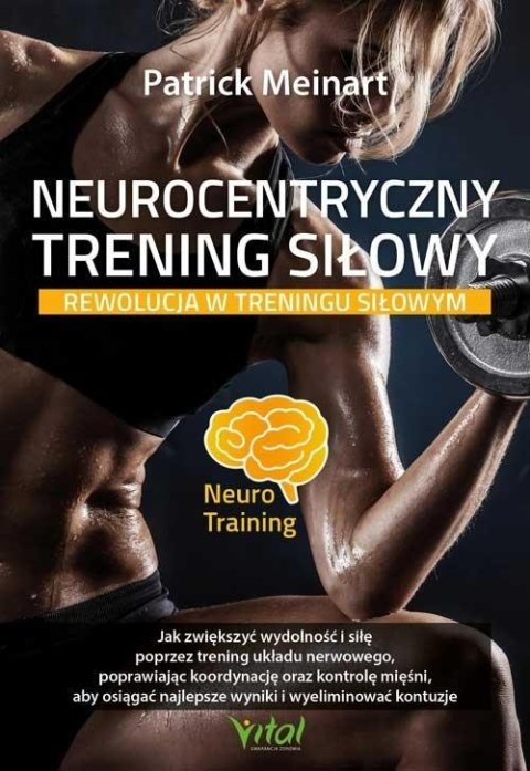 Neurocentryczny trening siłowy Neurocentryczny trening siłowy