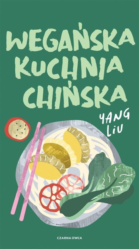 Wegańska kuchnia chińska Wegańska kuchnia chińska