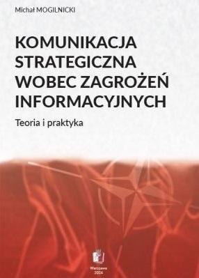 Komunikacja strategiczna wobec zagrożeń... Komunikacja strategiczna wobec zagrożeń...