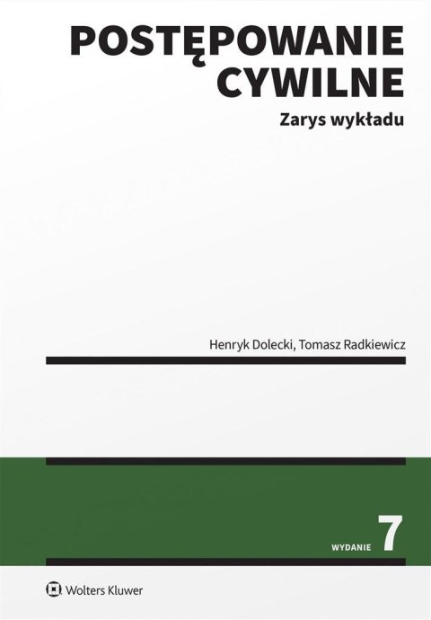 Postępowanie cywilne. Zarys wykładu w.7 Postępowanie cywilne. Zarys wykładu w.7