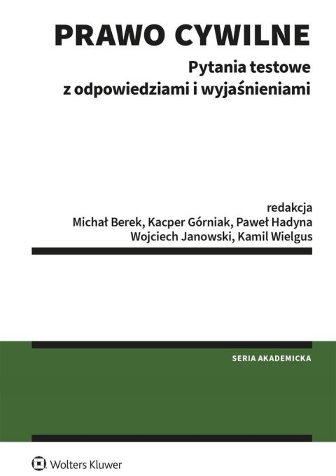 Prawo cywilne. Pytania testowe z odpowiedziami Prawo cywilne. Pytania testowe z odpowiedziami