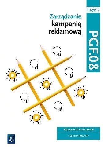 Zarządzanie kampanią reklamową PGF.08 cz.2 Zarządzanie kampanią reklamową PGF.08 cz.2