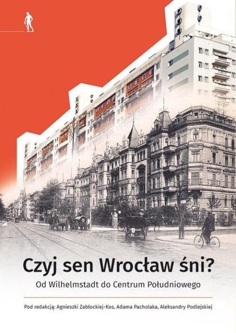 Czyj sen Wrocław śni? MIX Czyj sen Wrocław śni? MIX