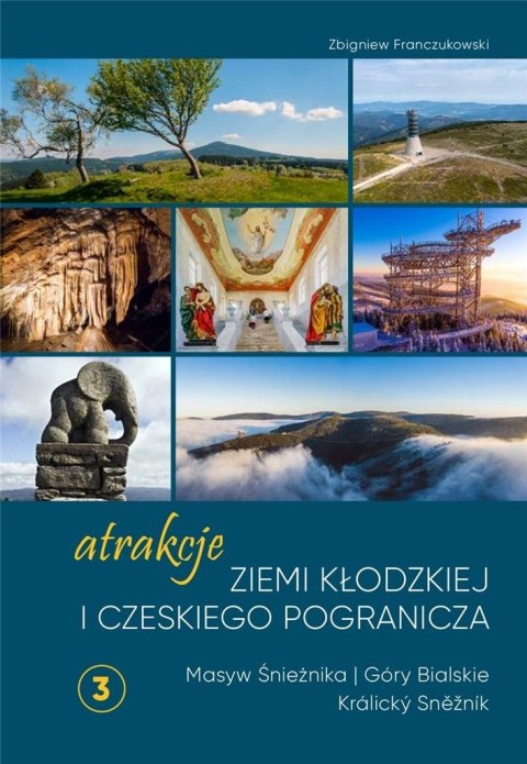Atrakcje Ziemi Kłodzkiej - Masyw Śnieżnika Atrakcje Ziemi Kłodzkiej - Masyw Śnieżnika