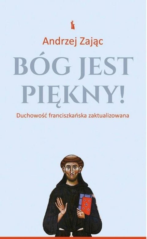 Bóg jest piękny! Bóg jest piękny!