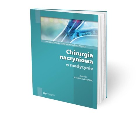 Chirurgia naczyniowa w medycynie Chirurgia naczyniowa w medycynie
