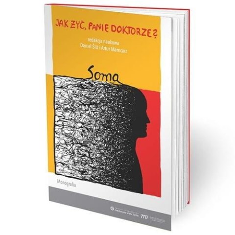 Jak żyć, panie doktorze? Soma Jak żyć, panie doktorze? Soma