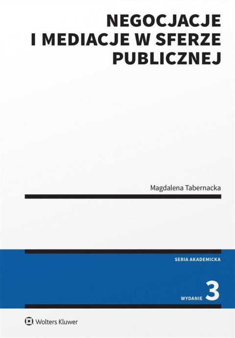 Negocjacje i mediacje w sferze publicznej w.3 Negocjacje i mediacje w sferze publicznej w.3