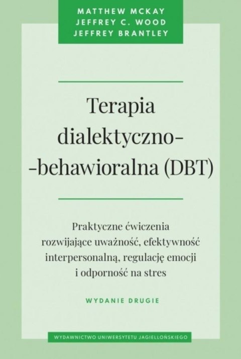 Terapia dialektyczno-behawioralna (DBT) w.2 Terapia dialektyczno-behawioralna (DBT) w.2