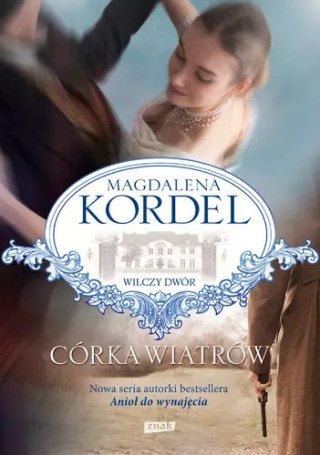 Wilczy dwór. Tom 1. Córka wiatrów, wydanie kieszonkowe