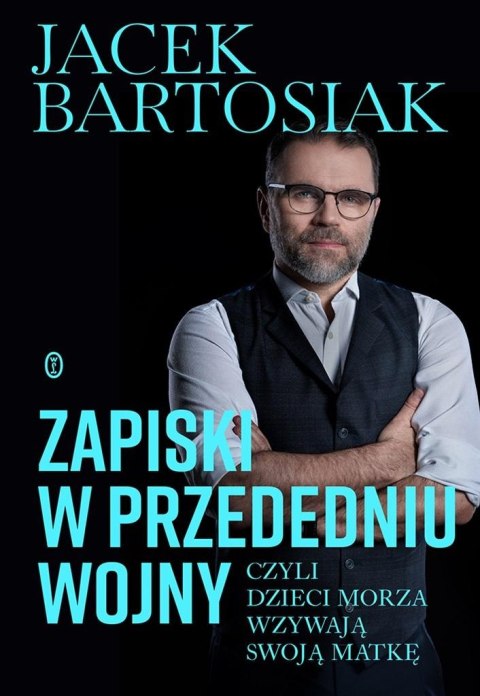Zapiski w przededniu wojny, czyli dzieci morza... Zapiski w przededniu wojny, czyli dzieci morza...