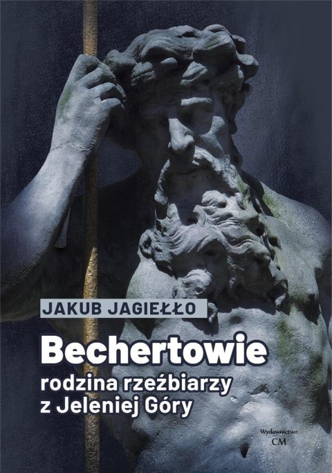 Bechertowie. Rodzina rzeźbiarzy z Jeleniej Góry Bechertowie. Rodzina rzeźbiarzy z Jeleniej Góry