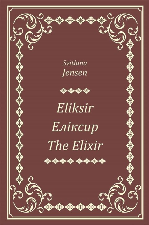 Eliksir wer. polska, angielska, ukraińska Eliksir wer. polska, angielska, ukraińska